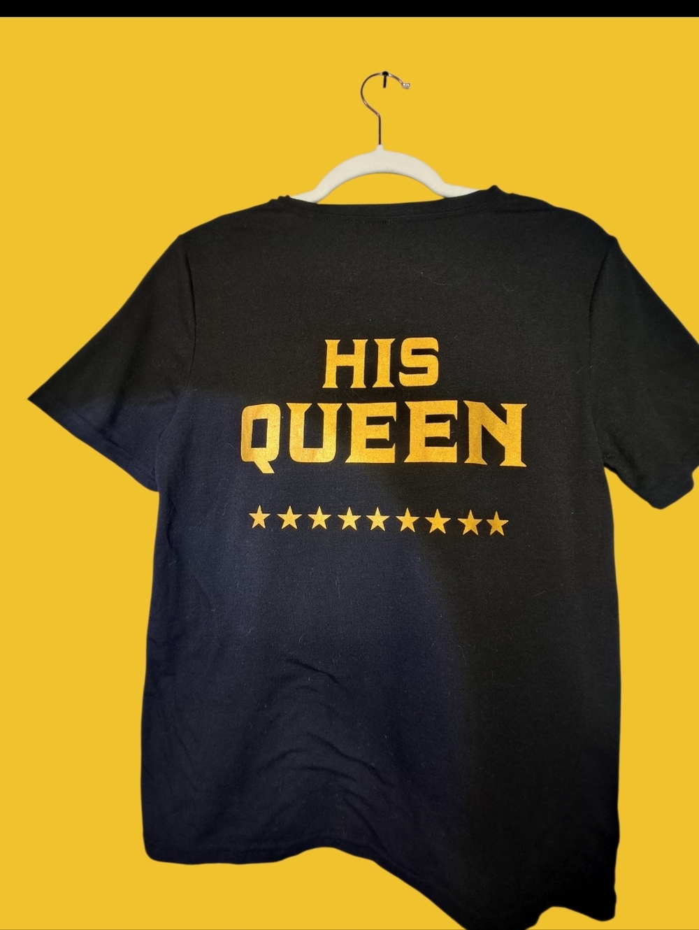 HIS QUEEN T -Shirt